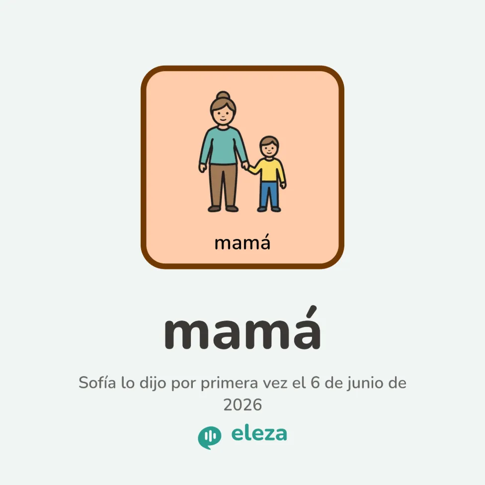 Una tarjeta de la palabra “mamá”, con el símbolo y la fecha en la que Sofía la dijo por primera vez